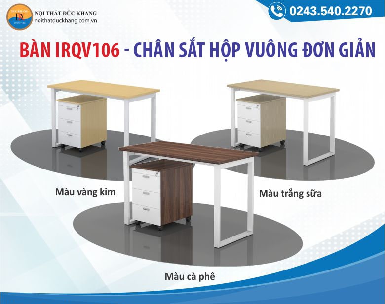 Bàn làm việc IRQV106 chân sắt hộp vuông đơn giản