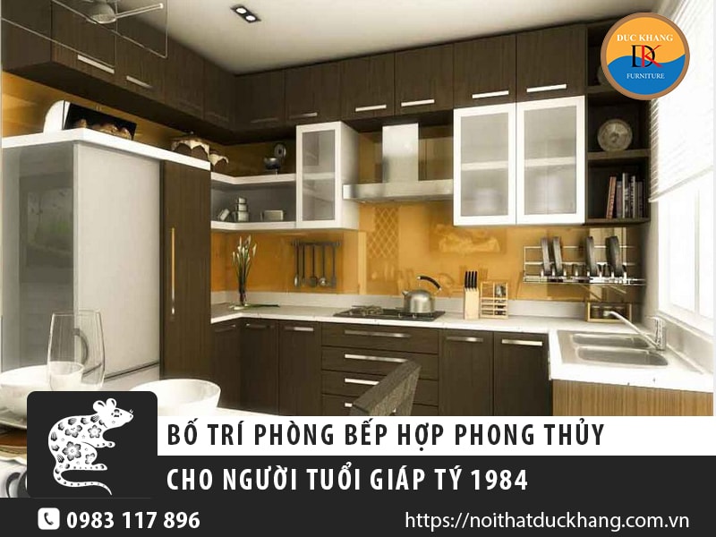 Bố trí phòng bếp cho gia chủ tuổi Giáp Tý 1984