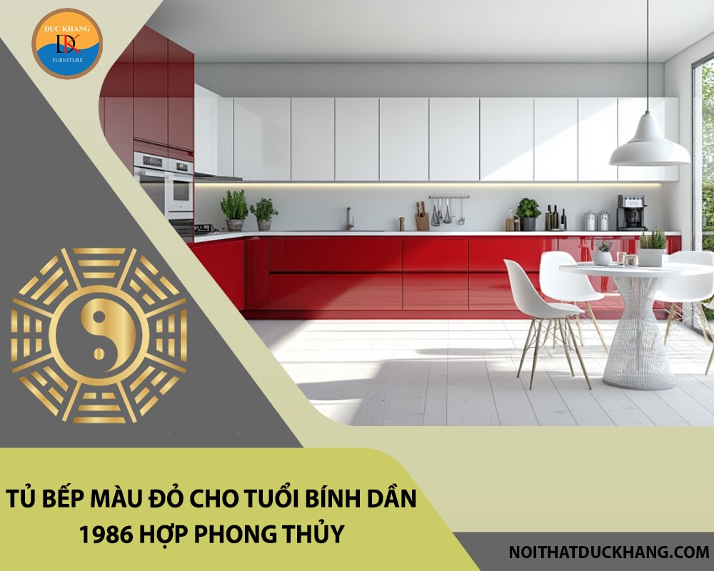Tủ bếp màu đỏ cho tuổi Bính Dần 1986 hợp phong thủy, giá tốt