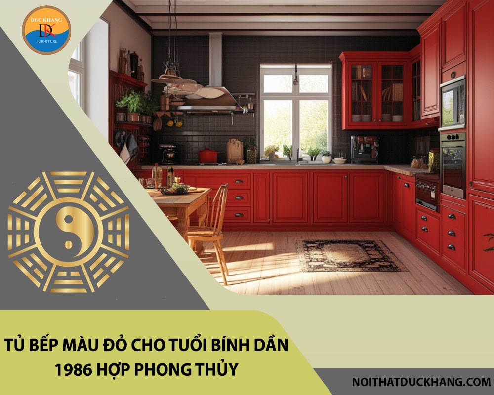 Tủ bếp màu đỏ cho tuổi Bính Dần 1986 hợp phong thủy, giá tốt