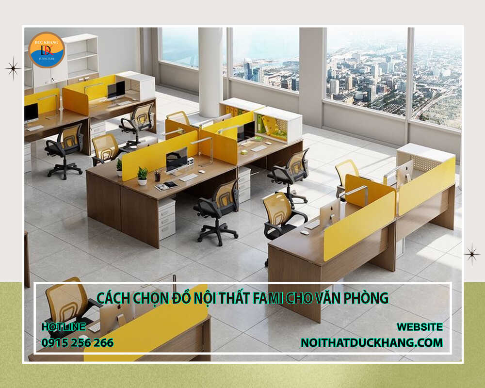 Cách chọn đồ nội thất fami cho văn phòng
