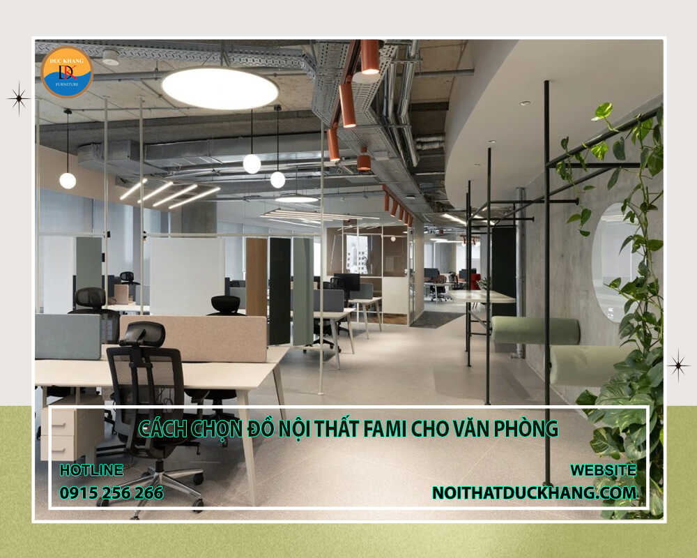 Cách chọn đồ nội thất fami cho văn phòng