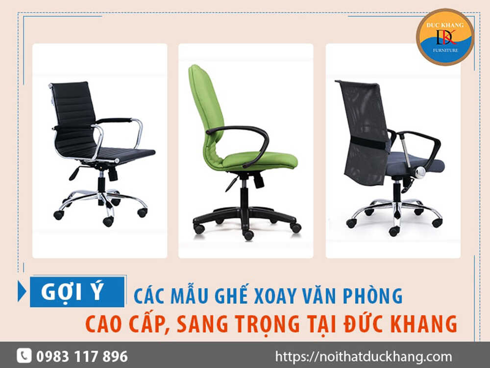 3 mẫu ghế xoay văn phòng giá hơn 1 triệu đồng tại Đức Khang