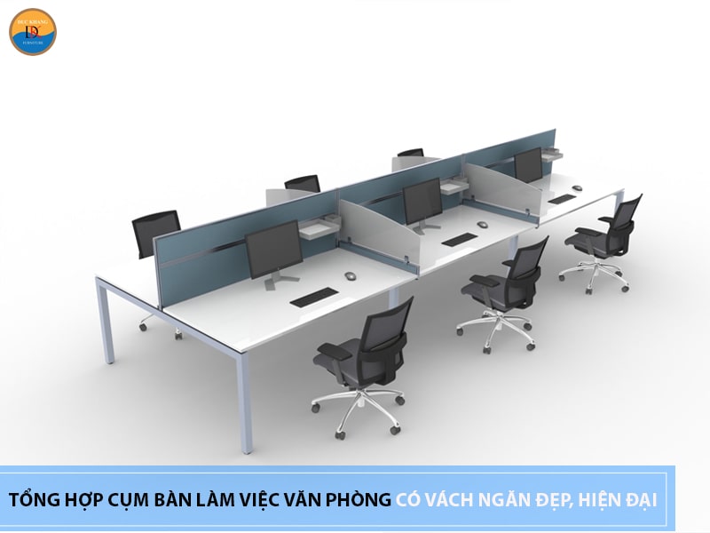 Tổng hợp cụm bàn làm việc văn phòng có vách ngăn đẹp, hiện đại