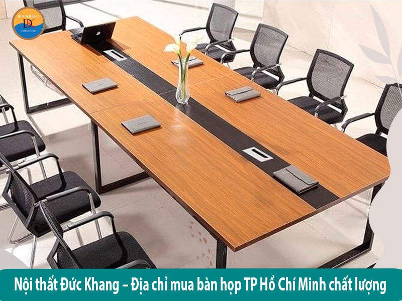 Nội thất Đức Khang – Địa chỉ mua bàn họp TP Hồ Chí Minh chất lượng