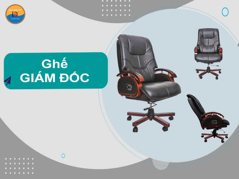 Ghế giám đốc bắt mắt, hiện đại