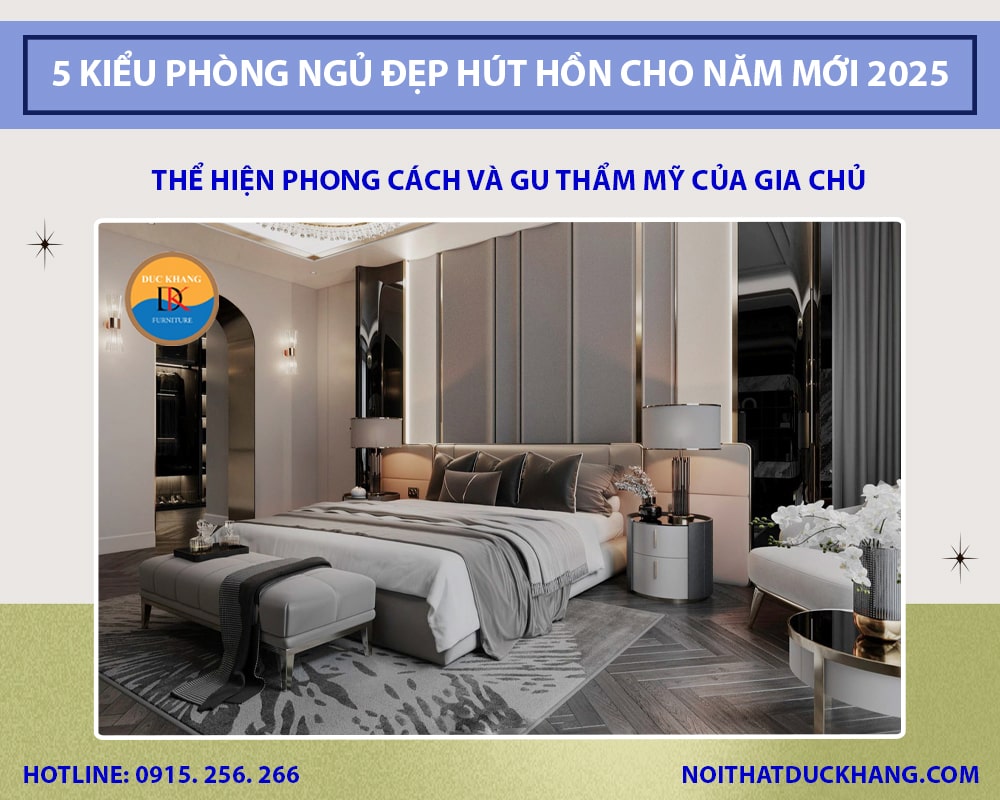 Điểm danh 5 kiểu phòng ngủ đẹp hút hồn cho năm mới 2025