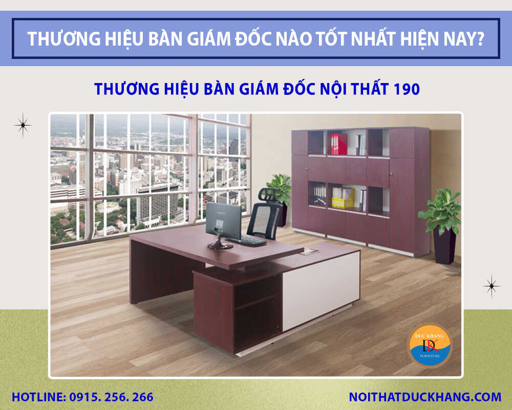 Thương hiệu bàn giám đốc Nội thất 190