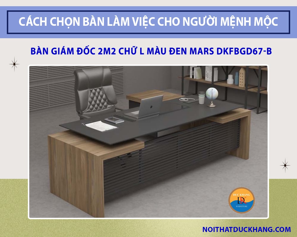 Cách chọn bàn làm việc cho người mệnh Mộc