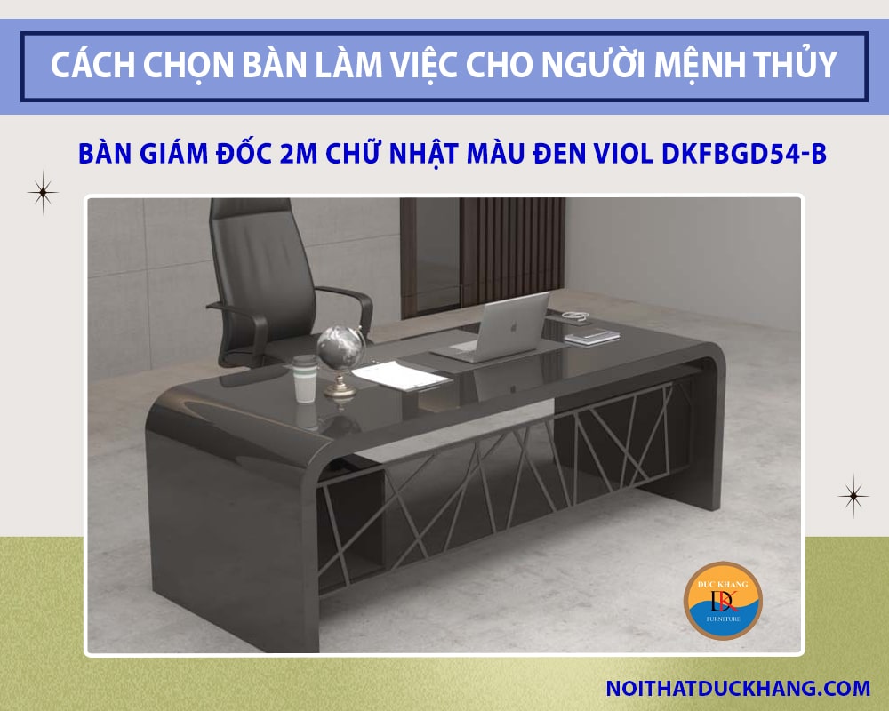 Cách chọn bàn làm việc cho người mệnh Thủy
