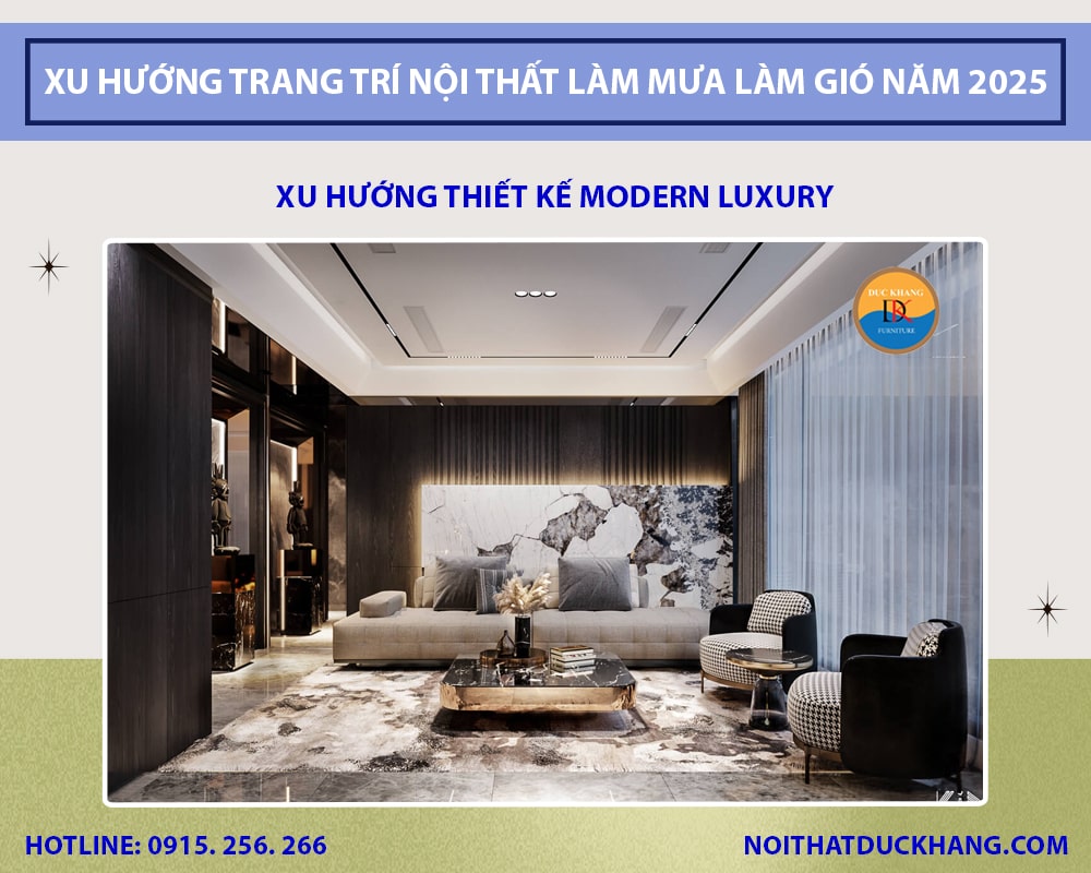 Xu hướng thiết kế Modern Luxury