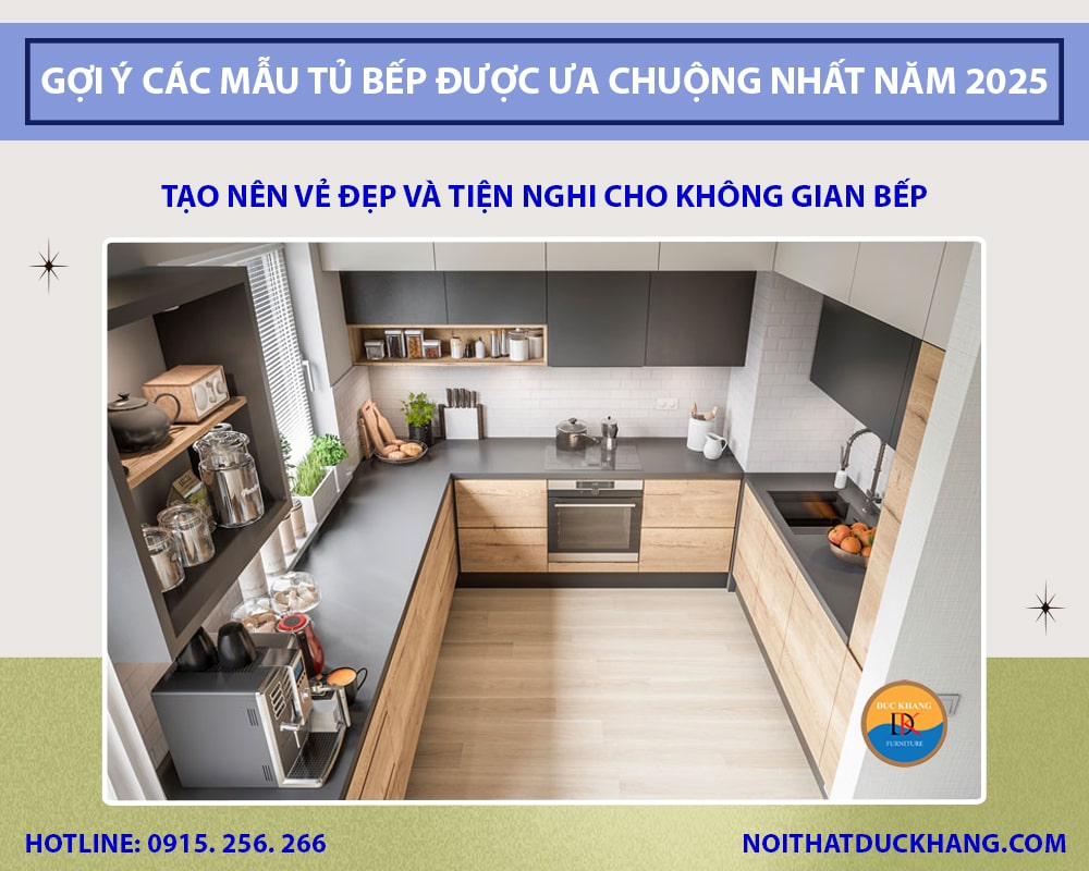 Gợi ý các mẫu tủ bếp được ưa chuộng nhất năm 2025