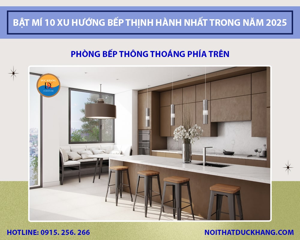 Phòng bếp thông thoáng phía trên Phòng bếp thông thoáng phía trên
