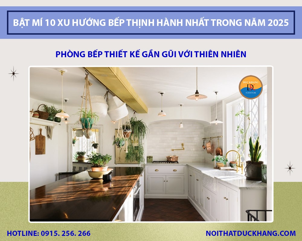 Phòng bếp thiết kế gần gũi với thiên nhiên Phòng bếp thiết kế gần gũi với thiên nhiên