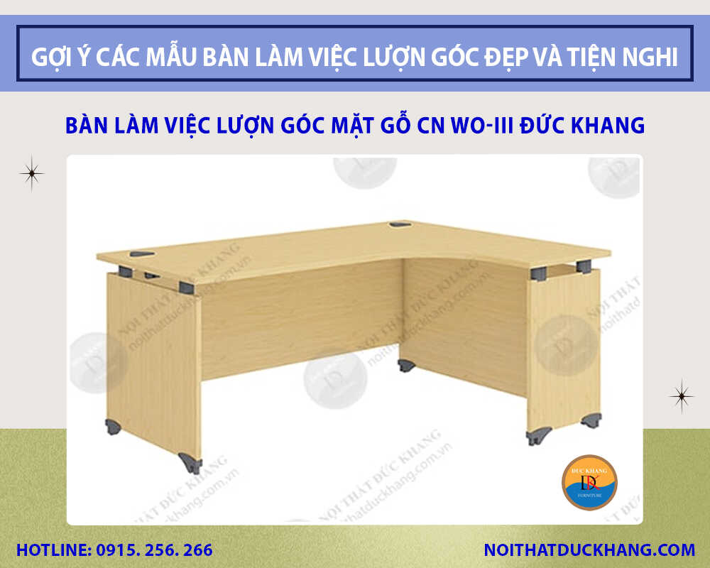 Bàn làm việc lượn góc mặt gỗ CN WO-III Đức Khang Bàn làm việc lượn góc mặt gỗ CN WO-III Đức Khang