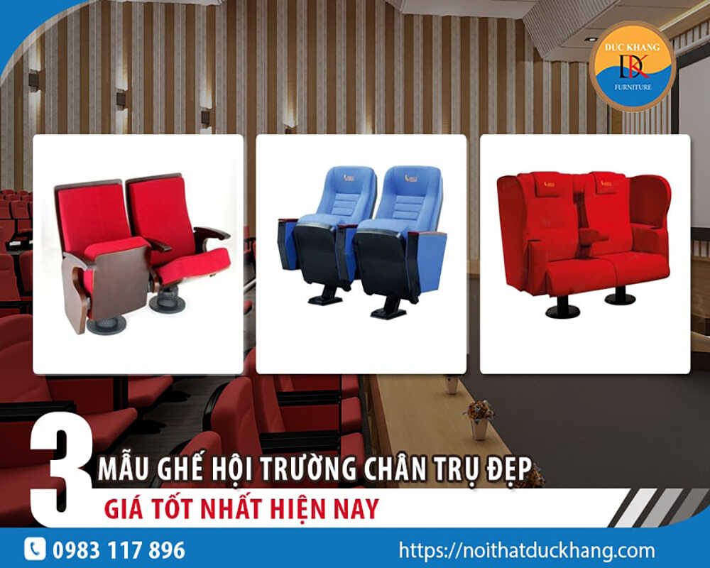 3 mẫu ghế hội trường chân trụ đẹp, giá tốt nhất hiện nay