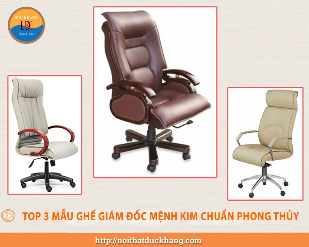 Top 3 mẫu ghế giám đốc mệnh Kim chuẩn phong thủy, tài lộc
