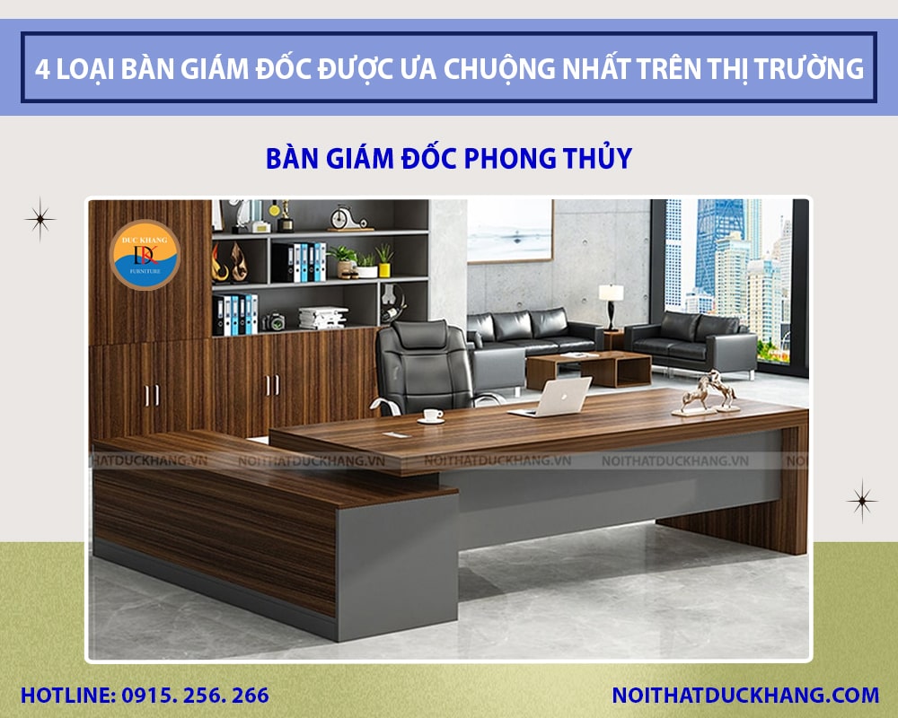 Bàn giám đốc phong thủy Bàn giám đốc phong thủy