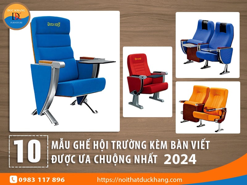 10 mẫu ghế hội trường kèm bàn viết đẹp nhất hiện nay