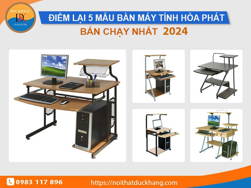 5 mẫu bàn máy tính Hòa Phát giá rẻ bán chạy nhất 2024