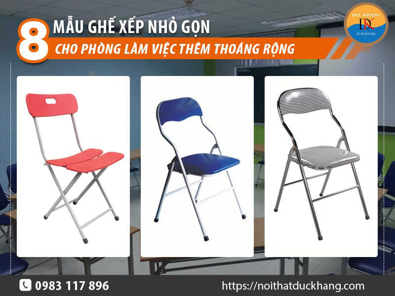 8 mẫu ghế xếp nhỏ gọn cho phòng làm việc thêm thoáng rộng