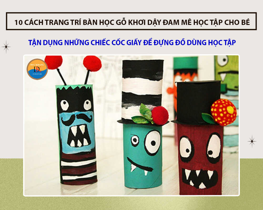 Tận dụng những chiếc cốc giấy để đựng đồ dùng học tập