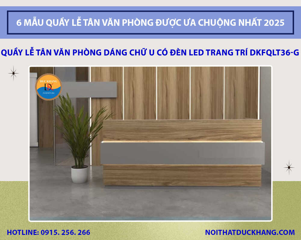 Quầy lễ tân văn phòng dáng chữ U có đèn LED trang trí DKFQLT36-G Quầy lễ tân văn phòng dáng chữ U có đèn LED trang trí DKFQLT36-G