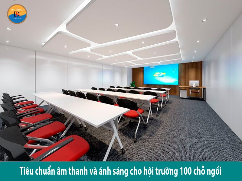 Tiêu chuẩn thiết kế hội trường 100 chỗ ngồi khoa học