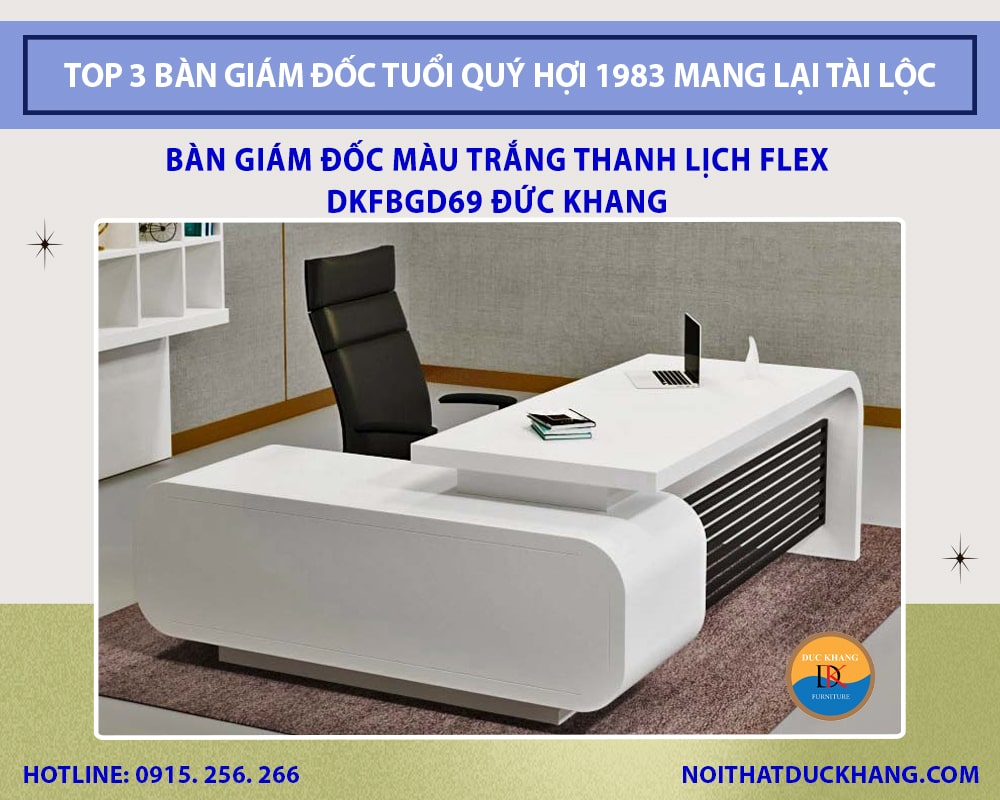 Bàn giám đốc màu trắng thanh lịch Flex DKFBGD69 Đức Khang Bàn giám đốc màu trắng thanh lịch Flex DKFBGD69 Đức Khang