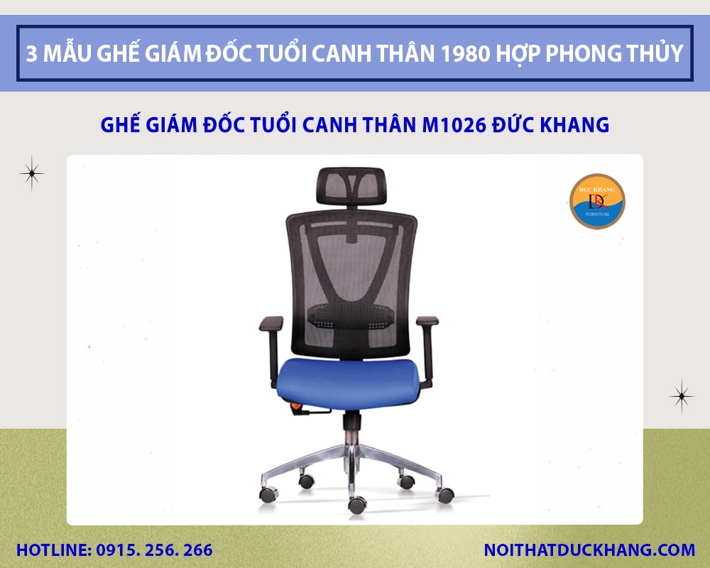 Ghế giám đốc tuổi Canh Thân M1026 Đức Khang