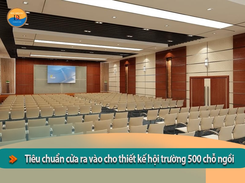 Kinh nghiệm thiết kế hội trường 500 chỗ ngồi