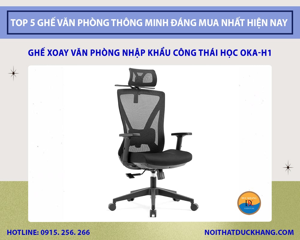 Ghế xoay văn phòng nhập khẩu công thái học Oka-H1 Ghế xoay văn phòng nhập khẩu công thái học Oka-H1