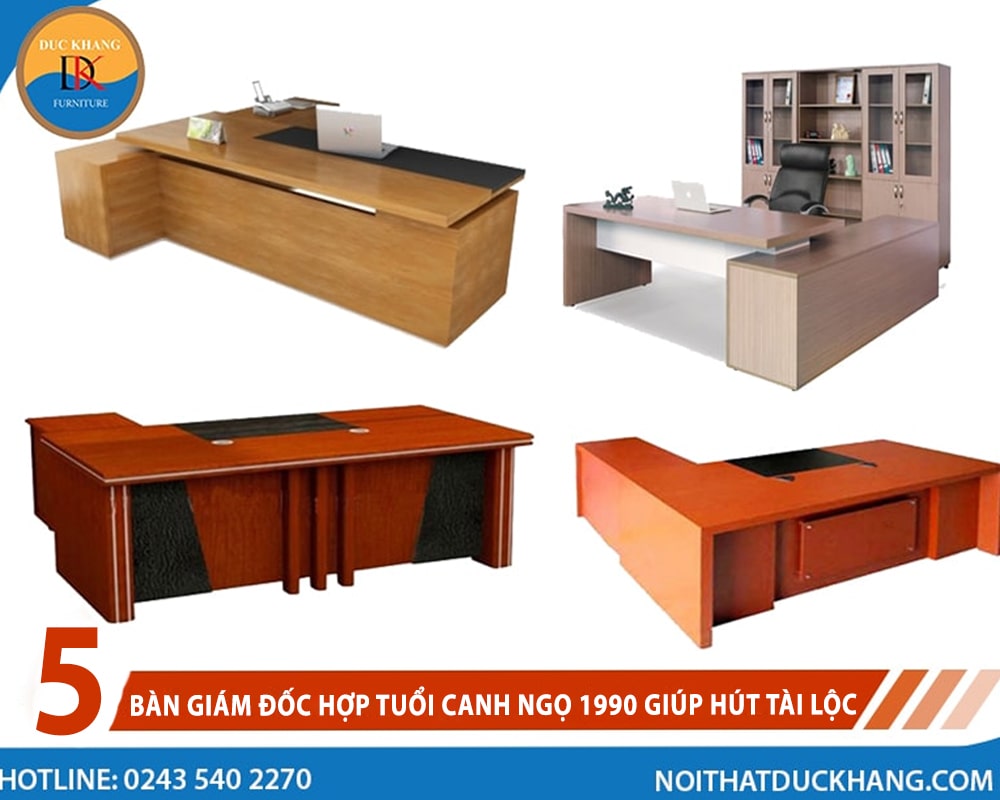 Top 5 bàn giám đốc hợp tuổi Canh Ngọ 1990 giúp hút tài lộc