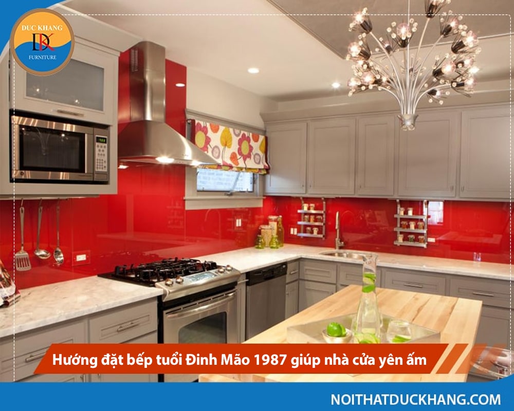 Hướng đặt bếp tuổi Đinh Mão 1987 giúp nhà cửa yên ấm