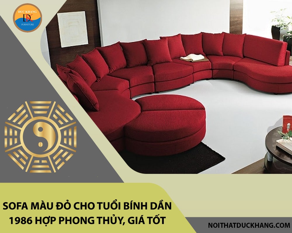 Sofa màu đỏ cho tuổi Bính Dần 1986 hợp phong thủy, giá tốt 2025 Sofa màu đỏ cho tuổi Bính Dần 1986 hợp phong thủy, giá tốt 2025