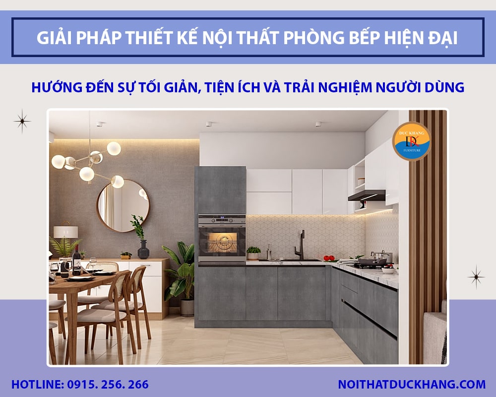 Giải pháp thiết kế nội thất phòng bếp hiện đại, tiện nghi 2025