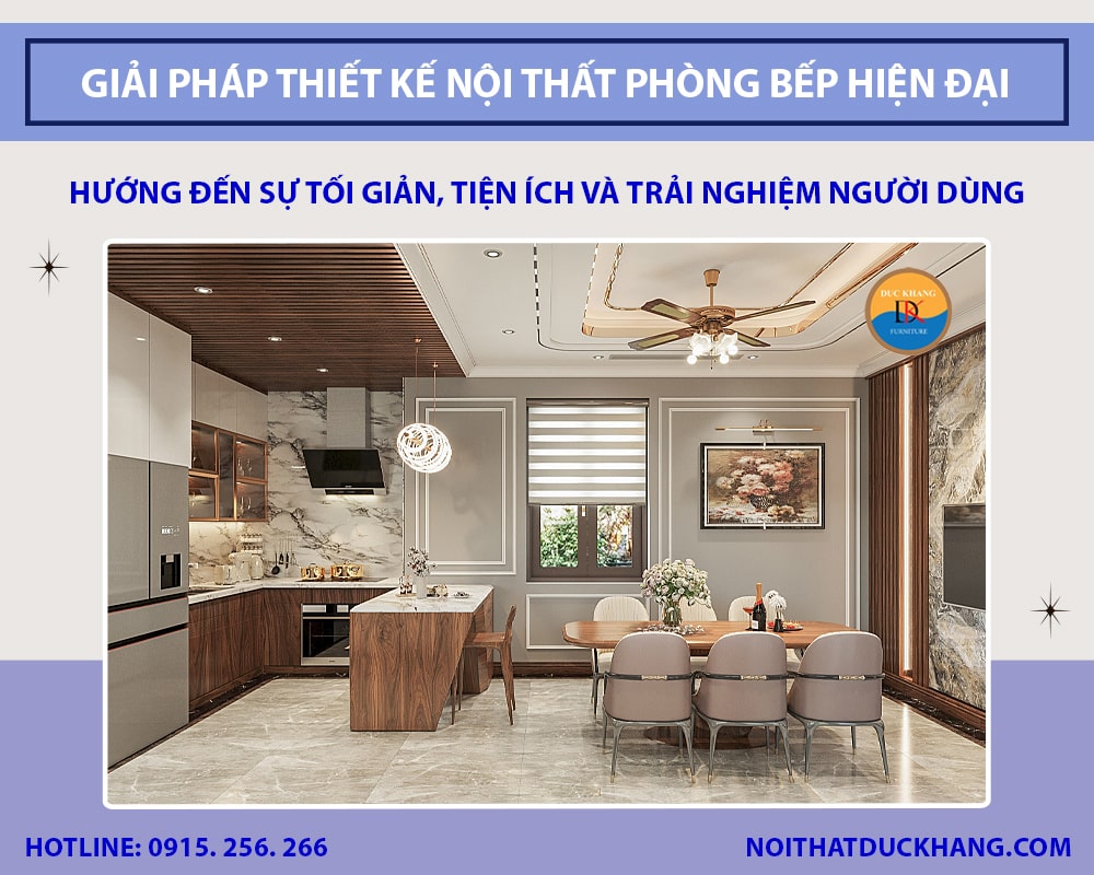 Giải pháp thiết kế nội thất phòng bếp hiện đại, tiện nghi 2025