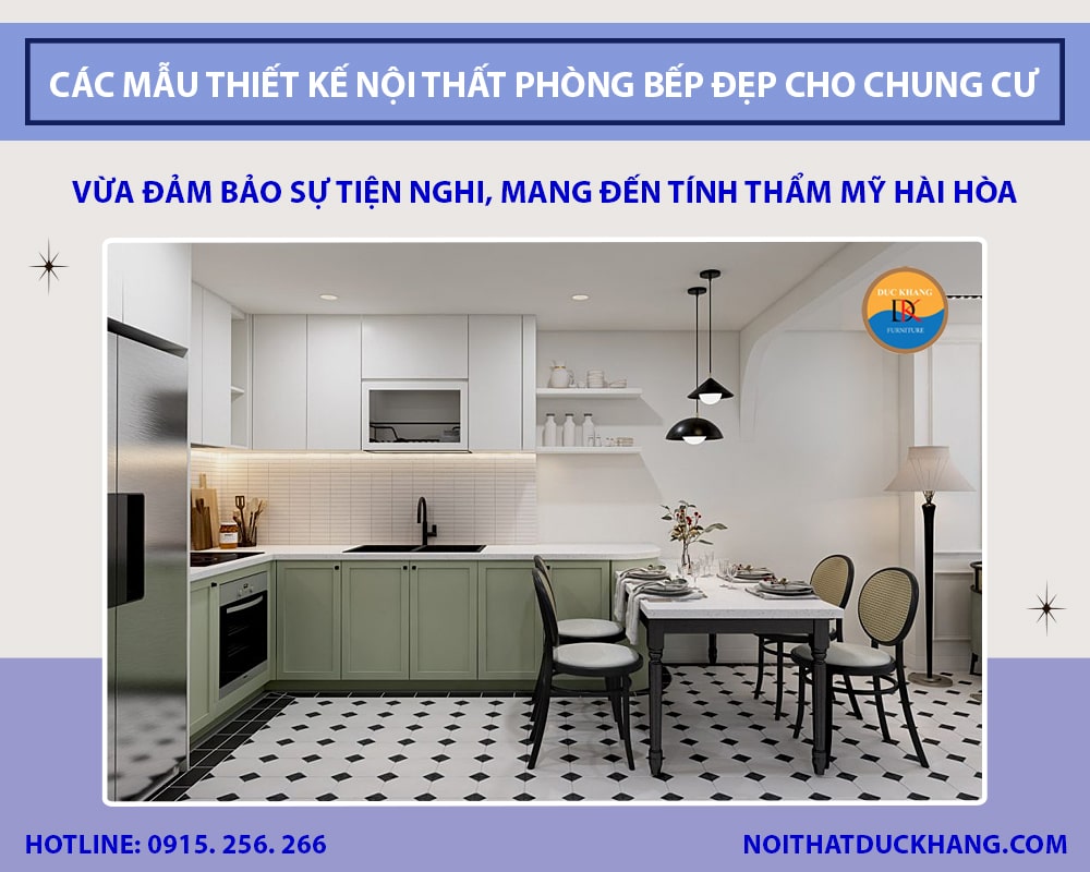 Thiết kế nội thất phòng bếp đẹp, đơn giản cho chung cư hiện đại