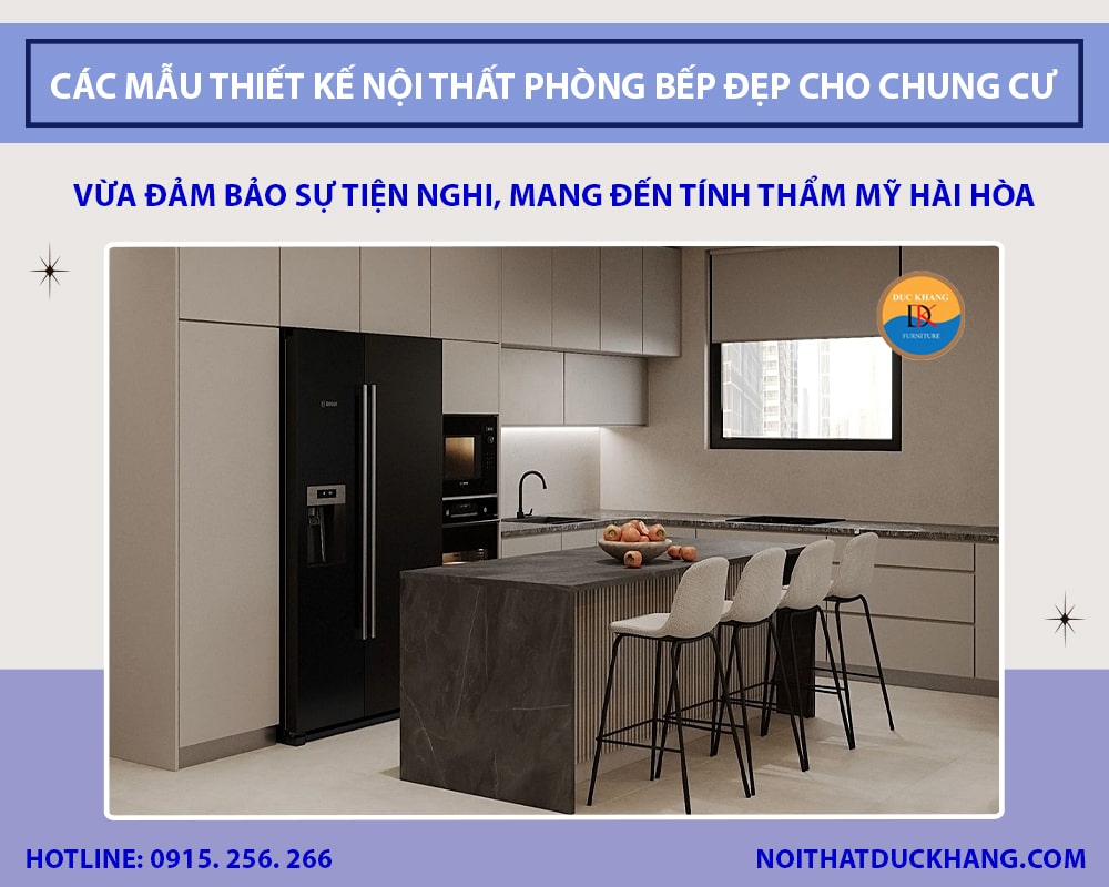 Thiết kế nội thất phòng bếp đẹp, đơn giản cho chung cư hiện đại
