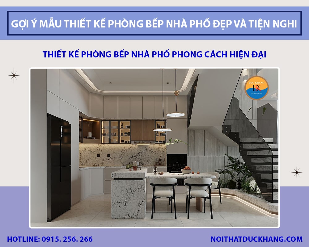 Thiết kế phòng bếp nhà phố phong cách hiện đại