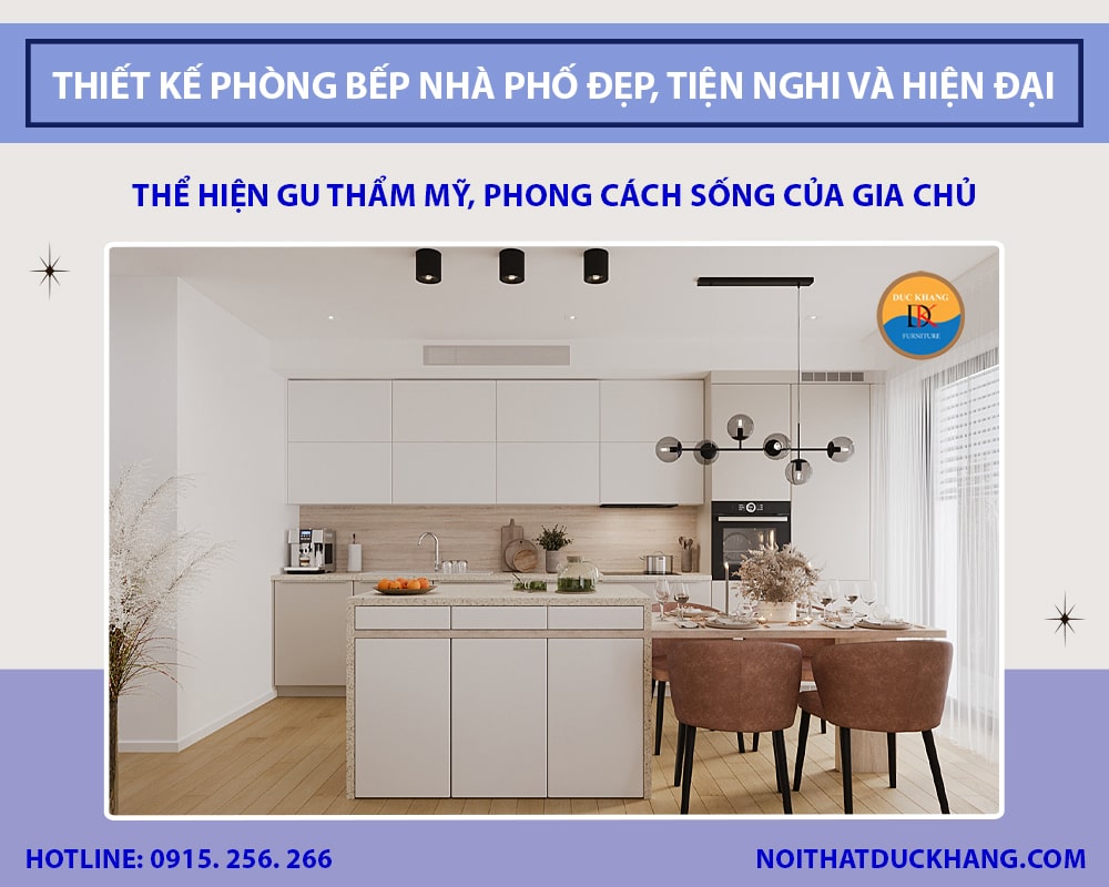 Thiết kế phòng bếp nhà phố đẹp, tiện nghi và hiện đại 2025