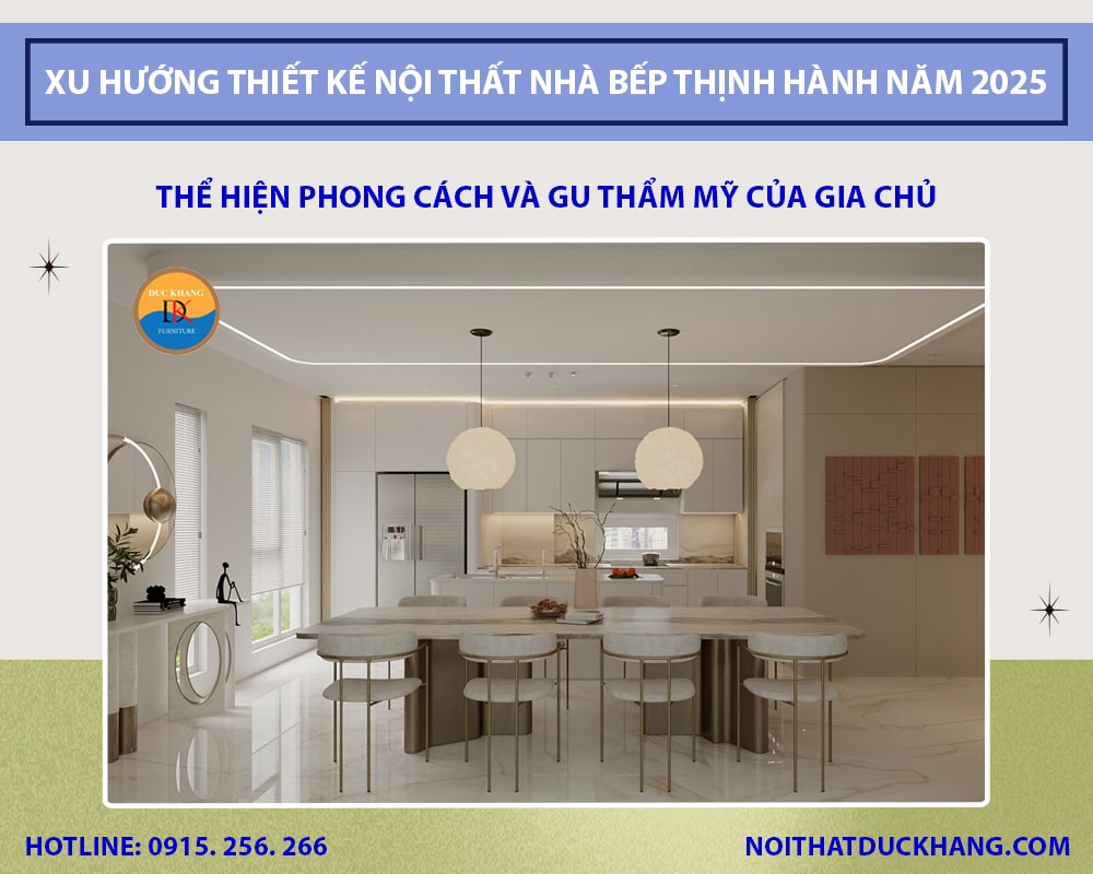 Xu hướng thiết kế nội thất nhà bếp thịnh hành năm 2025