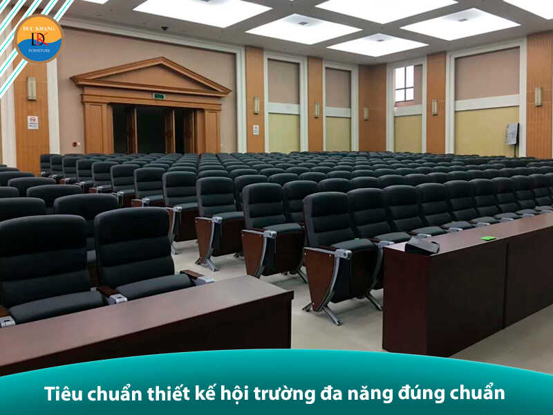 Tiêu chuẩn thiết kế hội trường đa năng đúng chuẩn năm 2024