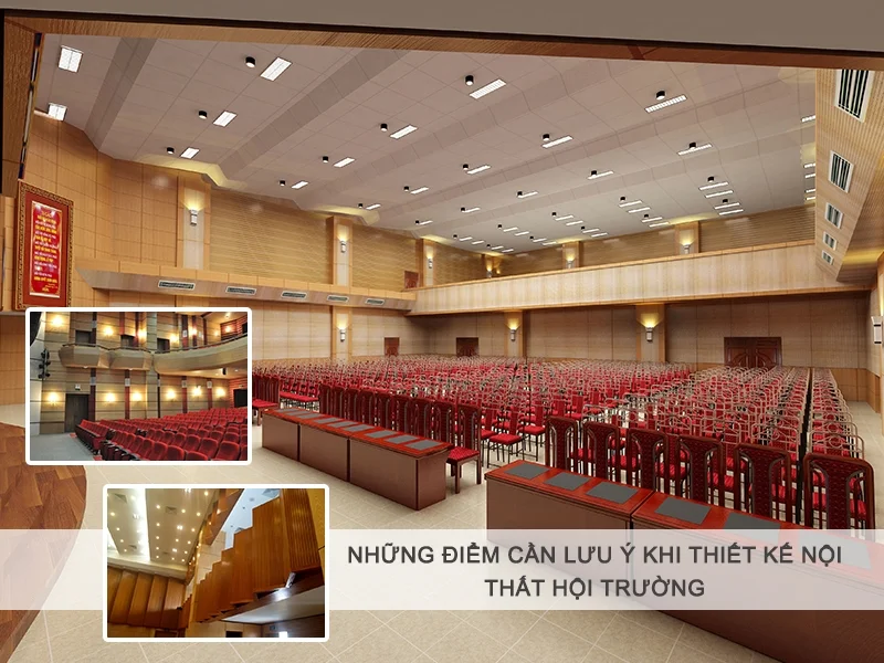 Những điểm cần lưu ý khi thiết kế nội thất hội trường