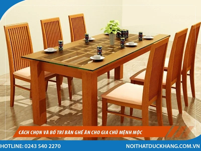 ban an gia dinh menh moc