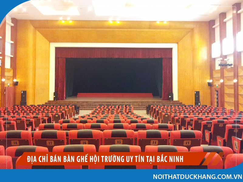 dia chi ban ban ghe hoi truong uy tin tai bac ninh