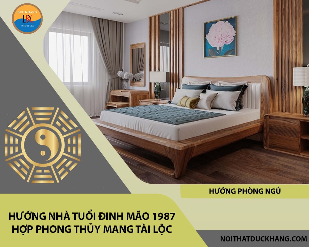 Hướng phòng ngủ tuổi Đinh Mão 1987 Hướng phòng ngủ tuổi Đinh Mão 1987