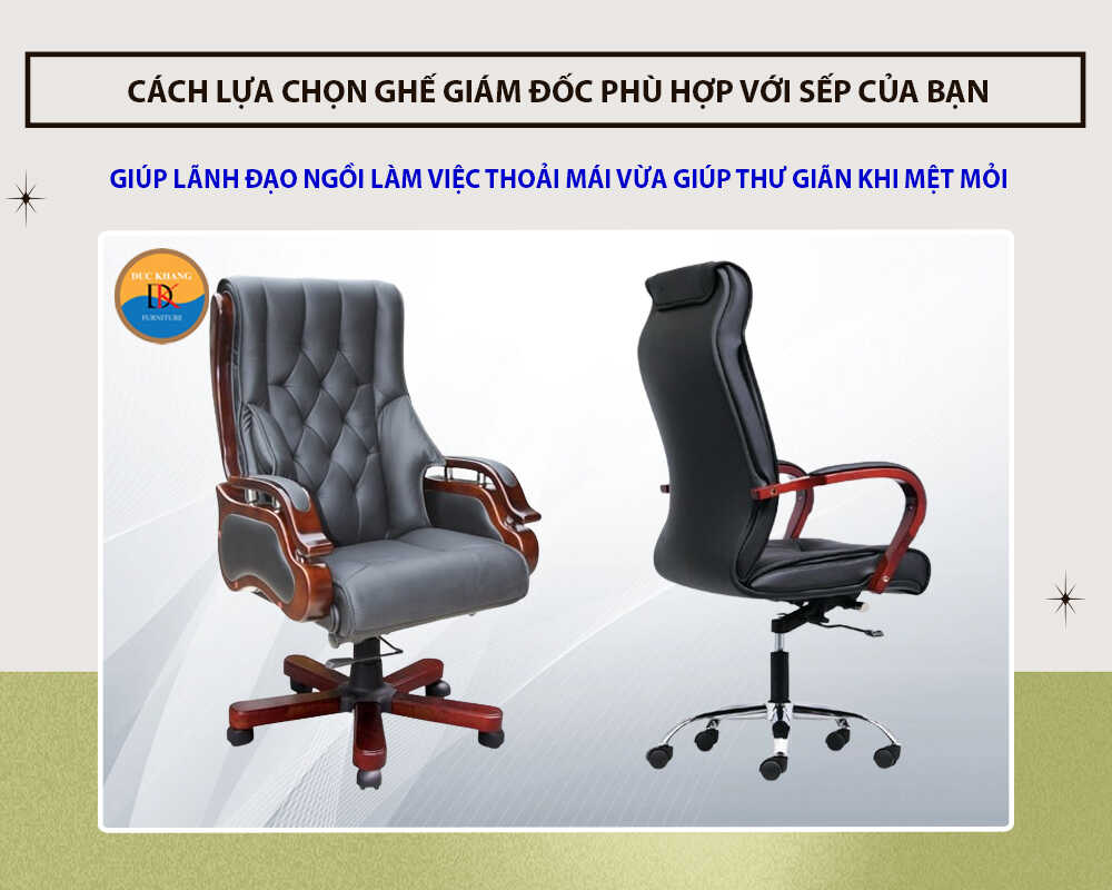 Cách lựa chọn ghế giám đốc phù hợp với sếp của bạn