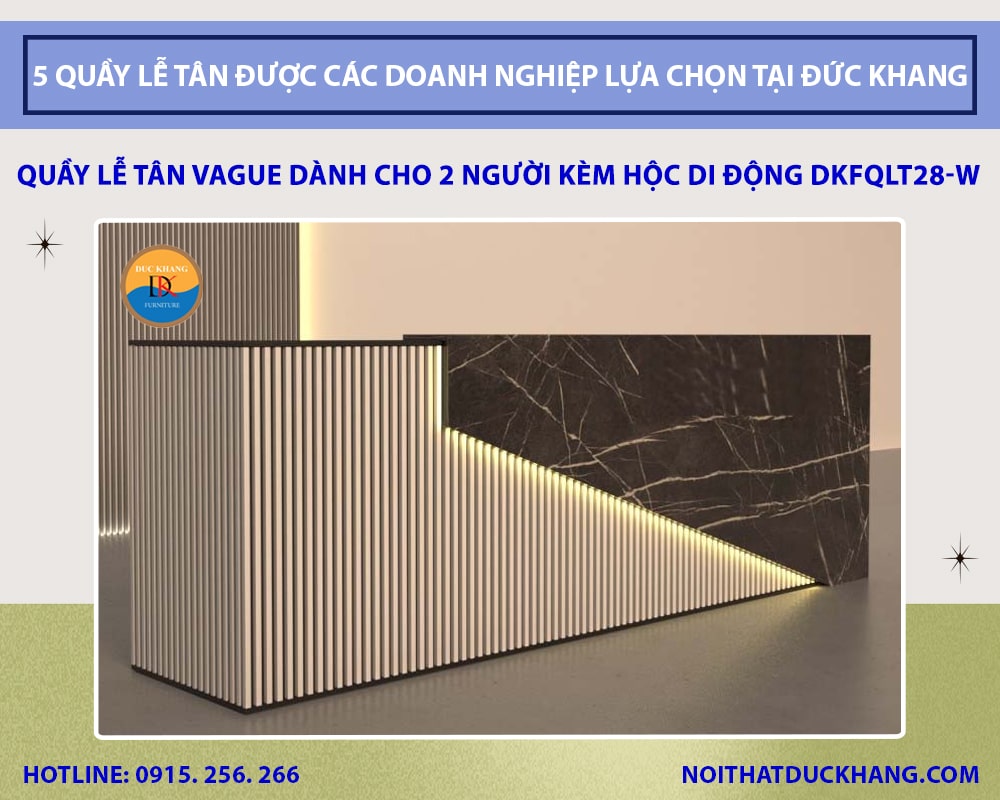 Quầy lễ tân Vague dành cho 2 người kèm hộc di động DKFQLT28-W Quầy lễ tân Vague dành cho 2 người kèm hộc di động DKFQLT28-W