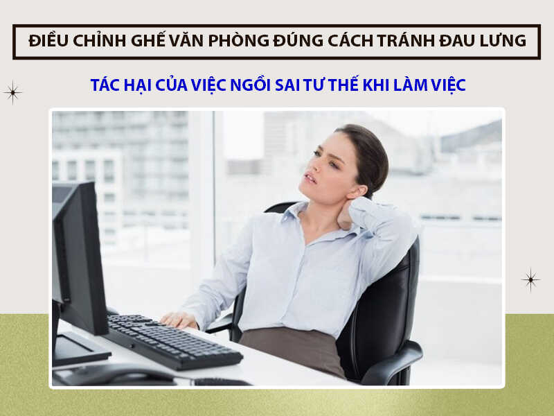 Tác hại của việc ngồi sai tư thế khi làm việc